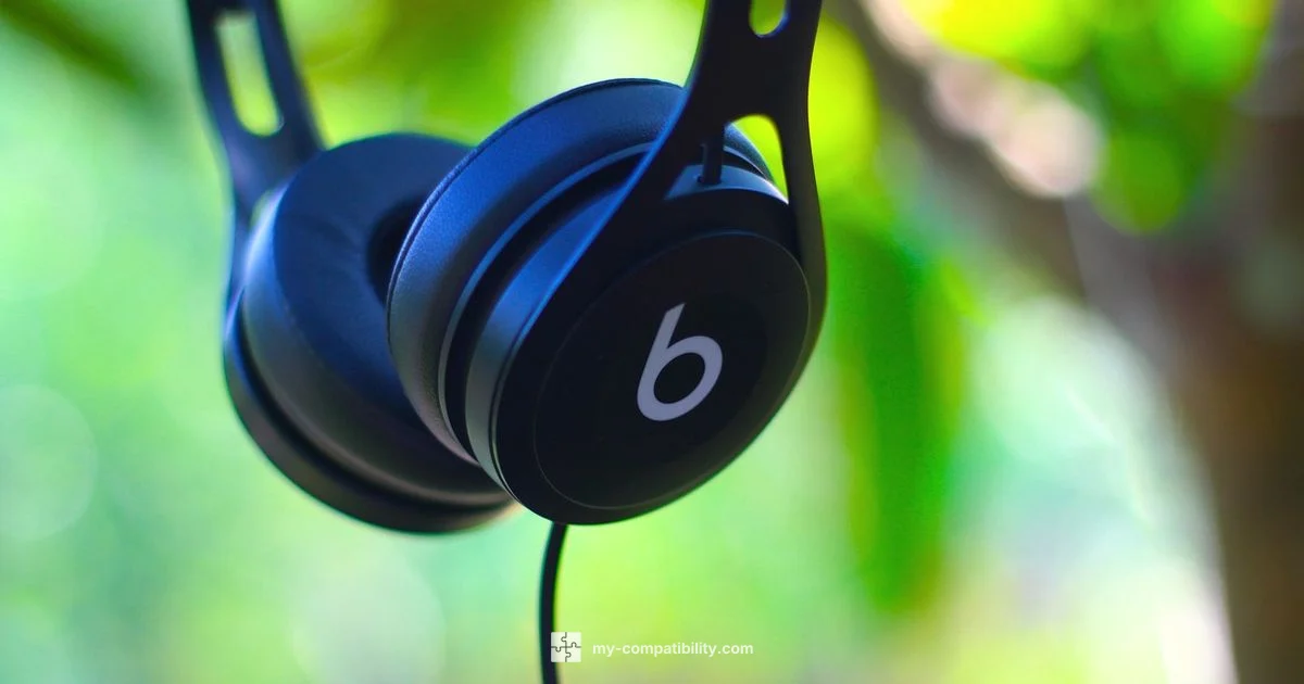 Beats Android Compatibility - My Compatibility