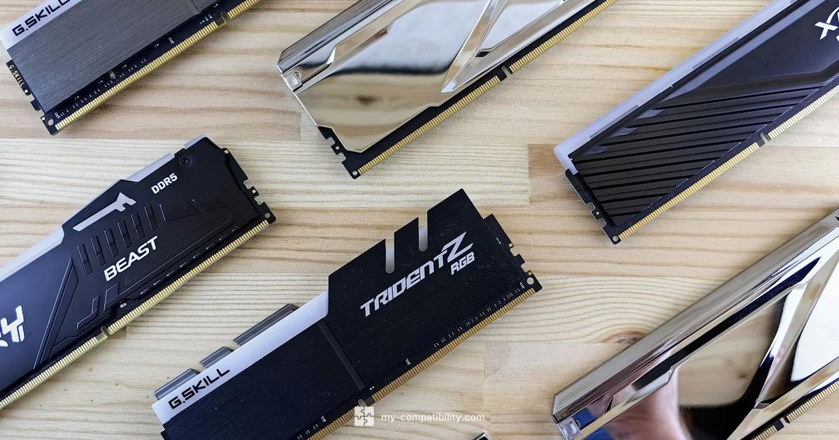 RAM Compatibility RAM Compatibility - My Compatibility