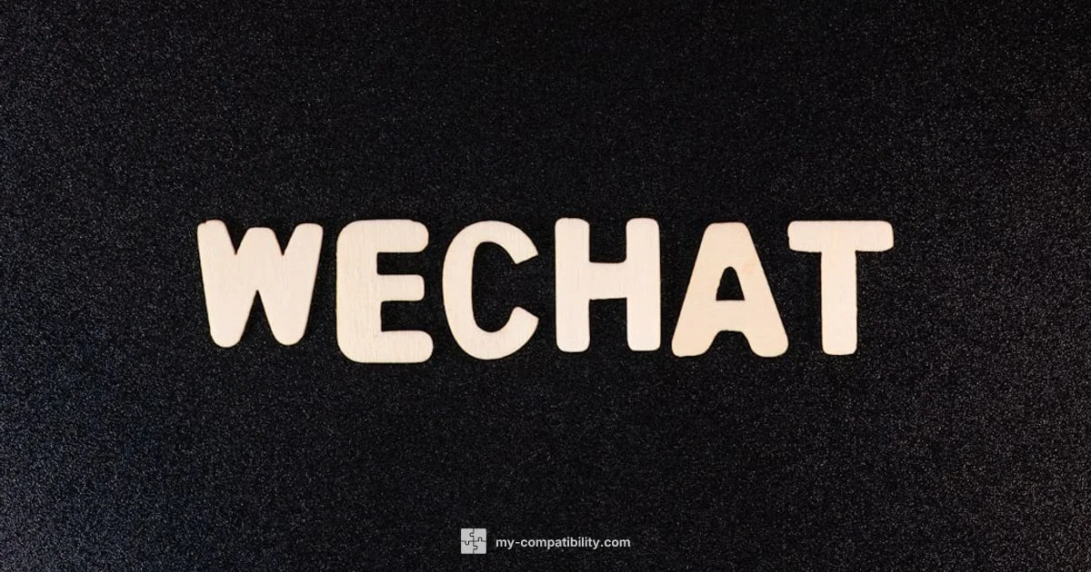 WeChat Compatibility - My Compatibility